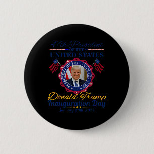 President Donald Trump Inauguration Day 2025 Memor 6 Cm Round Badge