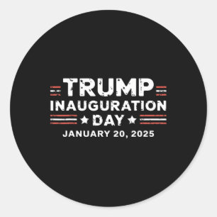 President Donald Trump Inauguration Day 2025 Memor Classic Round Sticker