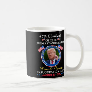 President Donald Trump Inauguration Day 2025 Memor Coffee Mug