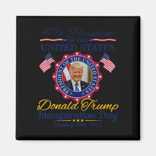 President Donald Trump Inauguration Day 2025 Memor Magnet