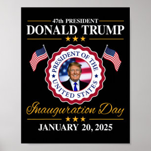 President Donald Trump Inauguration Day 2025 Memor Poster