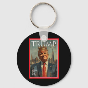 President Donald Trump Long Live The King Key Ring