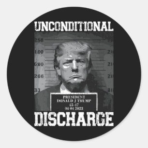 President Donald Trump Mugshot Unconditional Disch Classic Round Sticker