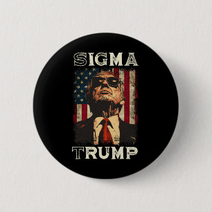 President Donald Trump - Sigma Trump 6 Cm Round Badge