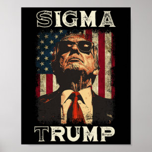 President Donald Trump - Sigma Trump Poster