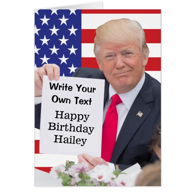 President Donald Trump - Write Your Own Text (Front)