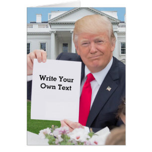 President Donald Trump - Write Your Own Text