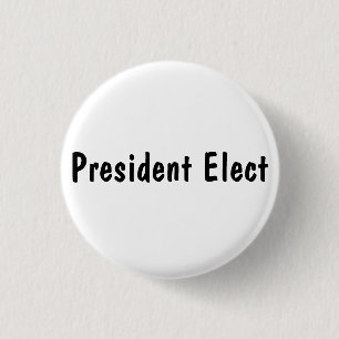 President Elect 3 Cm Round Badge
