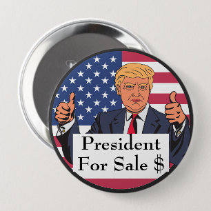 President For Sale Button