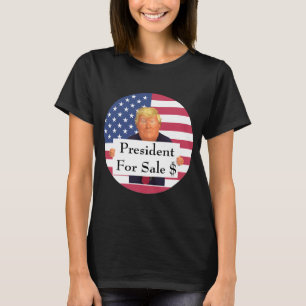 President For Sale T-Shirt