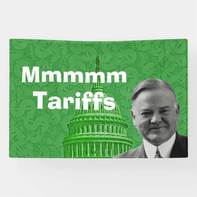 President Herbert Hoover Tariffs Banner (Horizontal)