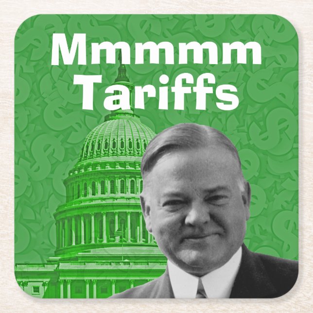 President Herbert Hoover Tariffs Square Paper Coaster (Front)