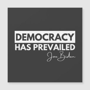 President Joe Biden Shirt, Democracy Has Prevailed