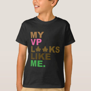 President Kamala Harris My Vp Looks Like Me Melani T-Shirt