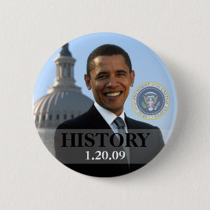 President Obama History 1/20/09 6 Cm Round Badge