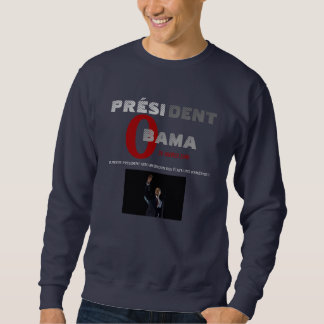 PRESIDENT OBAMA INAUGURATION SWEAT - FRENCH SWEATSHIRT