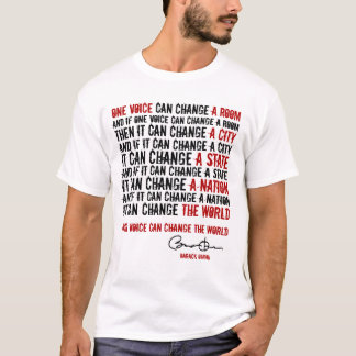 President Obama: One voice can change the World T-Shirt