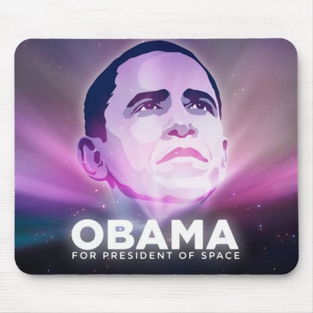 President Obama PRESIDENT OF SPACE Mouse Pad (Front)