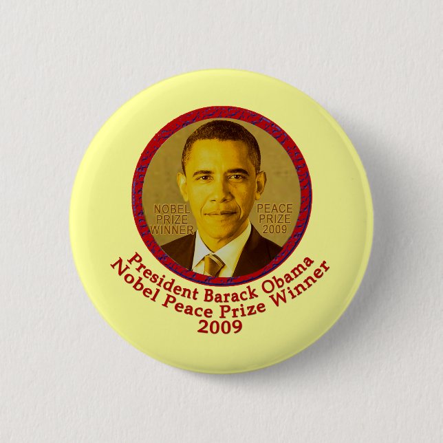 President Obama wins Nobel Peace Prize 6 Cm Round Badge (Front)