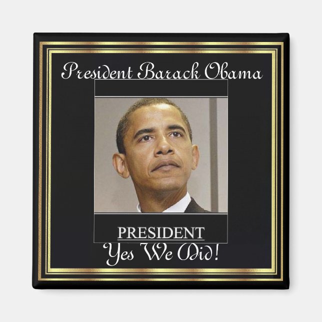 President Obama Yes We Did Inauguration Magnet (Front)