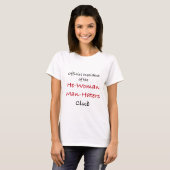 President of the he-woman man-haters club T-Shirt (Front Full)