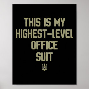 President Of Ukraine Costume This Is My Office Sui Poster