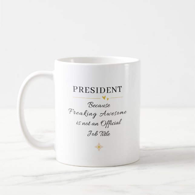 President Office Quote Coffee Mug (Left)