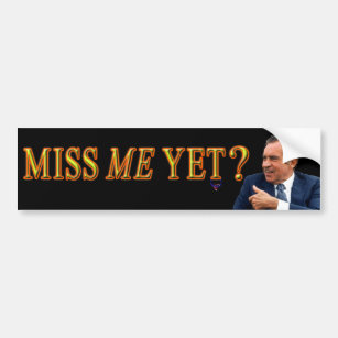President Richard Nixon, "Miss Me Yet" Bumper Sticker
