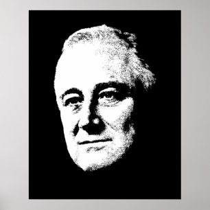 President Roosevelt -- Black and White Poster