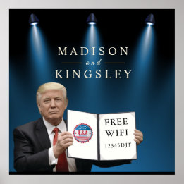 President Trump Amazing Wedding WIFI SIGN