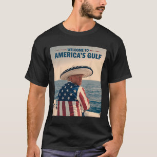 President Trump America's Gulf Mexico Sombrero Ame T-Shirt
