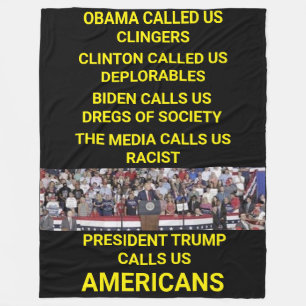 PRESIDENT TRUMP CALLS US AMERICANS FLEECE BLANKET