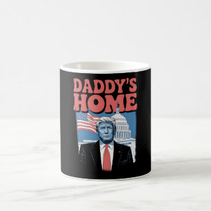 President Trump Daddy's Home Take America Back Coffee Mug