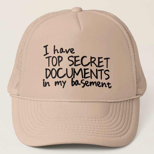 President Trump Funny FBI DOJ Top Secret Documents Trucker Hat (Front)