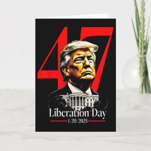 President Trump Inauguration Day 2025 Liberation D Card