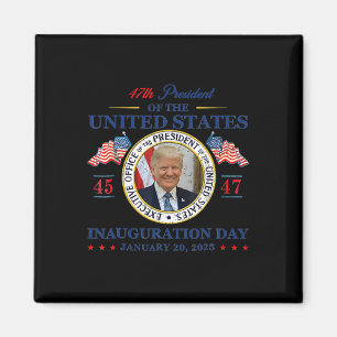 President Trump Inauguration Day 2025 Memorabilia Magnet