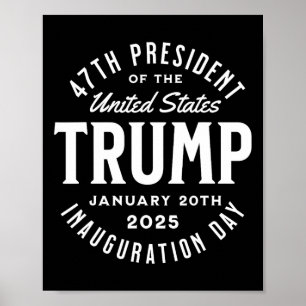 President Trump Inauguration Day 2025 Memorabilia Poster