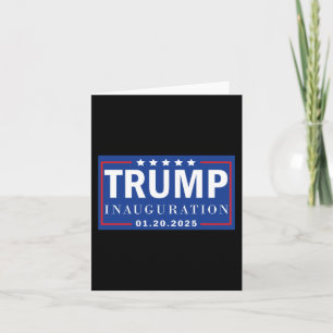 President Trump Inauguration Day January 201 Card