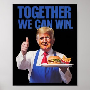 President Trump Makes French Fries Poster