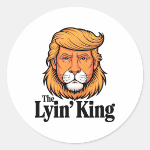 President Trump Mocking The Lyin' King  Classic Round Sticker