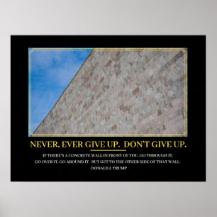 President Trump: Never, Ever Give Up. Poster