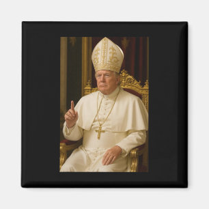 President Trump Pope 2025  Magnet