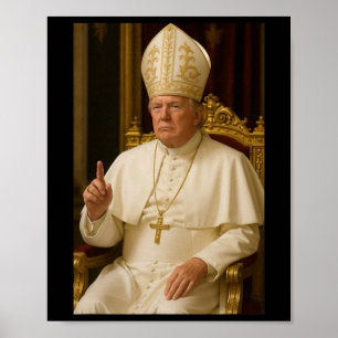 President Trump Pope 2025 Poster