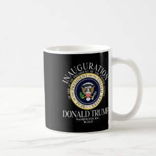 President Trump Seal Inauguration 2025 47th Washin Coffee Mug