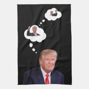President Trump Thinking in Cloud fUNNY  Tea Towel