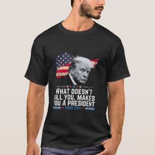 President Trump Trending Political Trump 2024 Elec T-Shirt