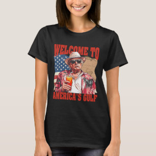 President Trump Welcome To America's Gulf Mexico 4 T-Shirt