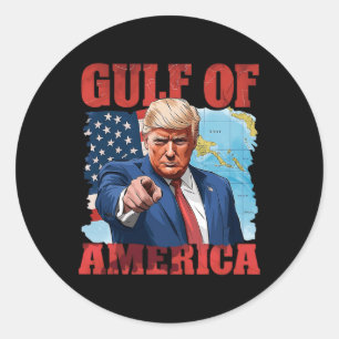 President Trump Welcome To America's Gulf Mexico 5 Classic Round Sticker