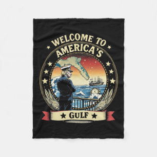 President Trump Welcome To America's Gulf Mexico 6 Fleece Blanket