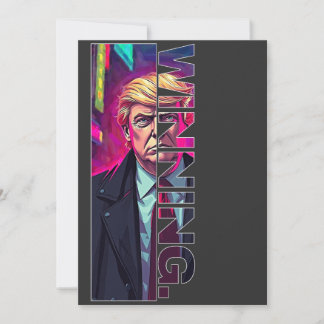 President Trump - WINNING Invitation
